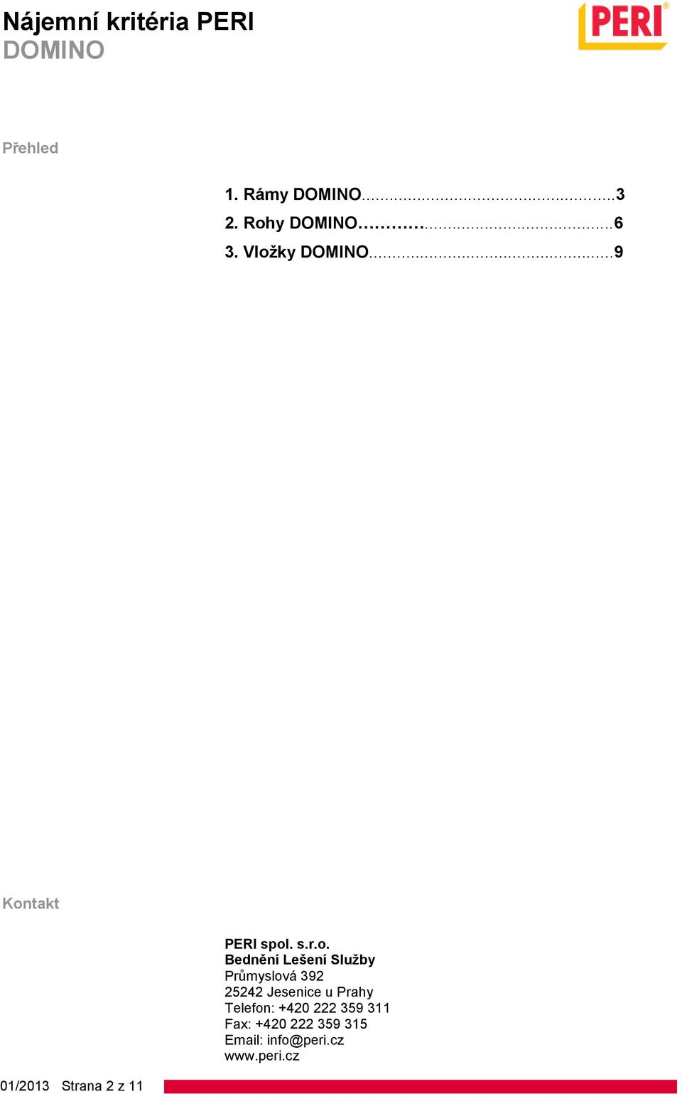 takt 01/2013 Strana 2 z 11 PERI spol