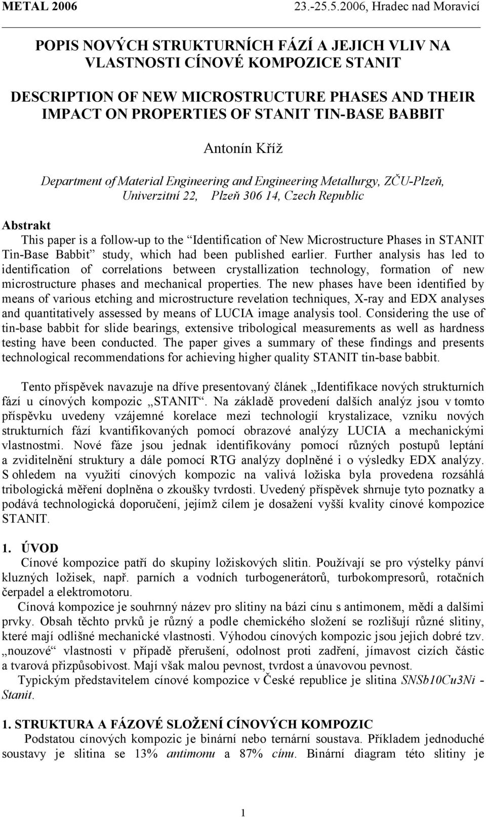 Phases in STANIT Tin-Base Babbit study, which had been published earlier.