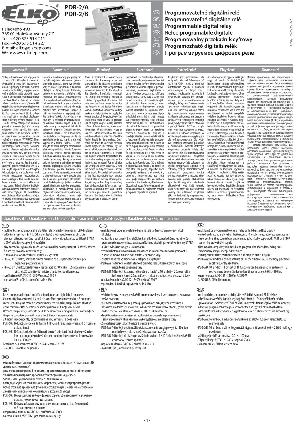 com PDR-2/A PDR-2/B Programovatelné digitální relé Programovateľné digitálne relé Programmable digital relay Relee programabile digitale Programowalny przekaźnik cyfrowy Programozható digitális relék