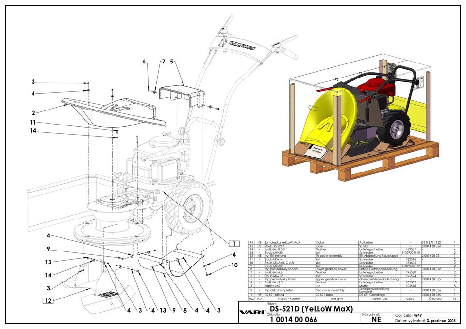 00 00 0 - Podložka, Washer Unterlegscheibe 0 - - Šroub Mx Bolt Schraube - - Kryt převodovky horní Upper gearbox cover obere Getriebeabdeckung - 00 00 0 - Podložka, Washer Unterlegscheibe - 0 - Matice