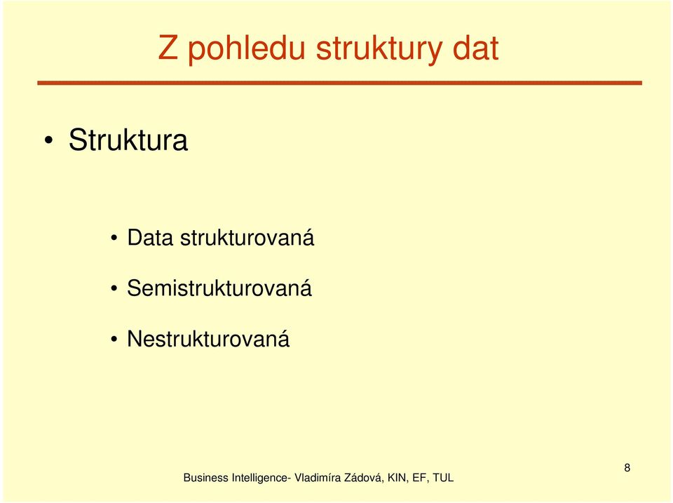 strukturovaná