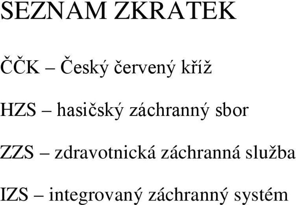 ZZS zdravotnická záchranná