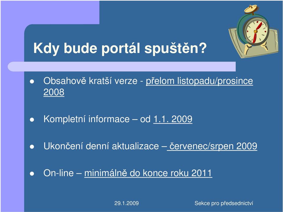 listopadu/prosince 2008 Kompletní informace od 1.