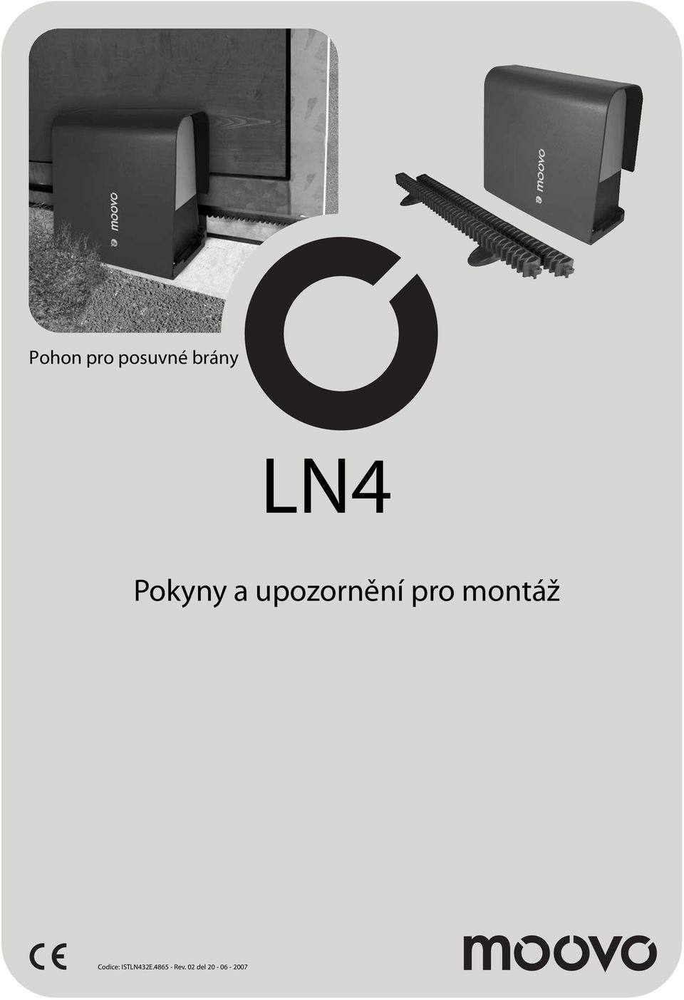 Pohon pro posuvné brány LN4. Pokyny a upozornění pro montáž - PDF Free  Download