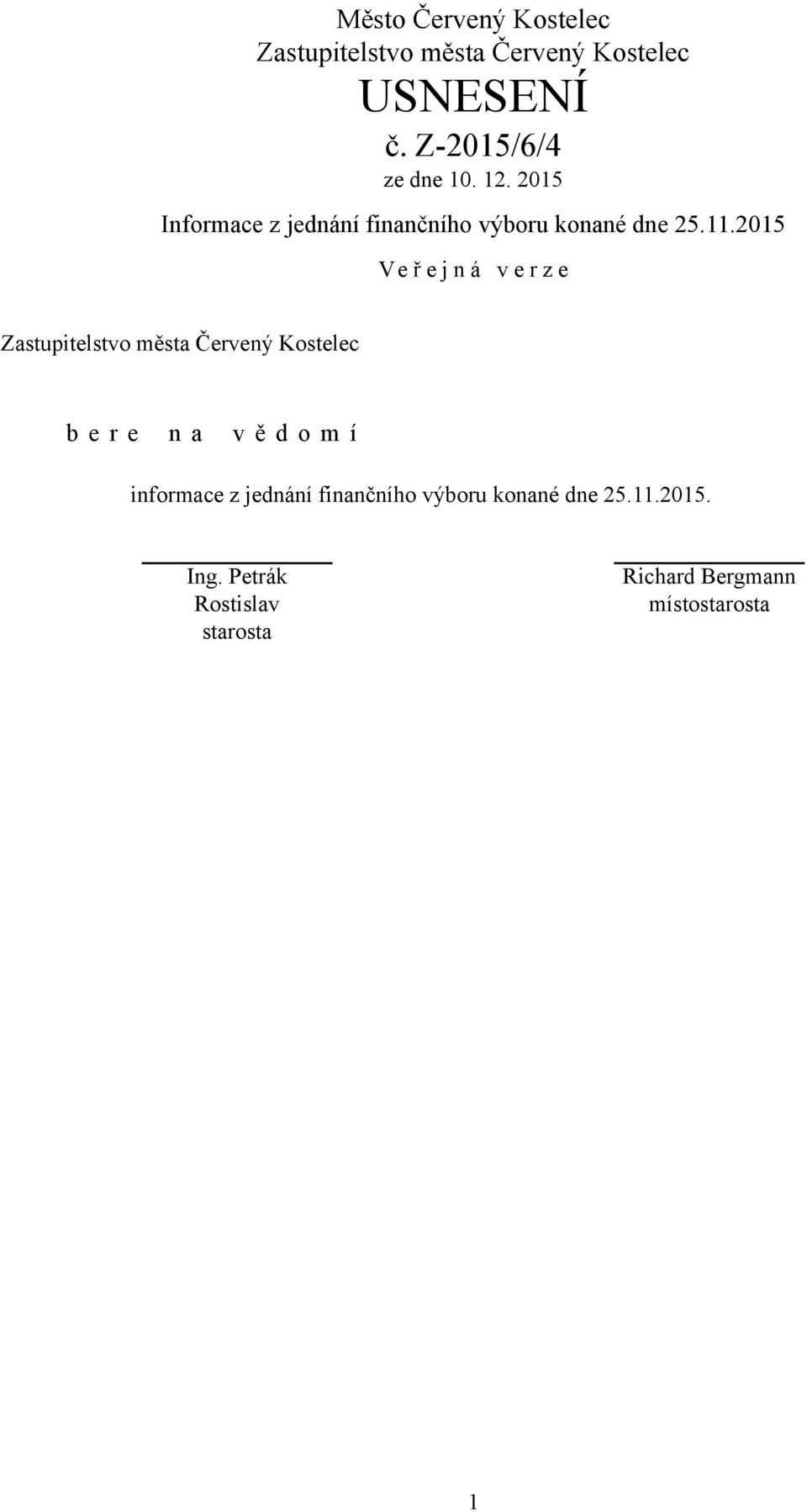 2015 b e r e n a v ě d o m í informace z