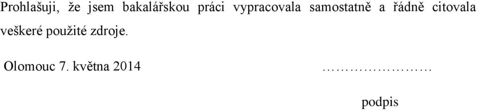řádně citovala veškeré použité