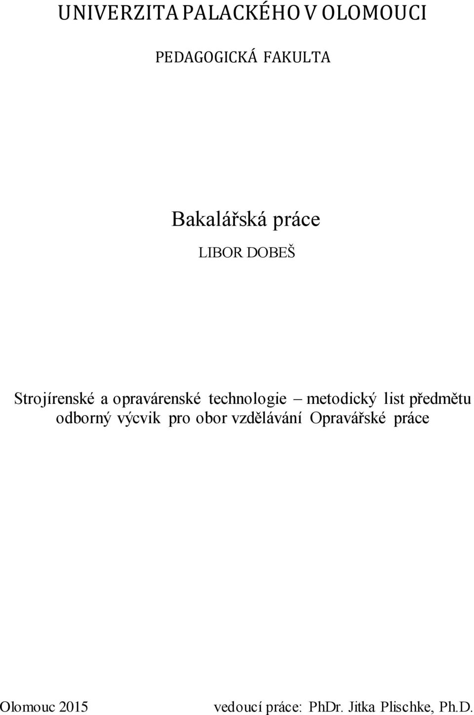 metodický list předmětu odborný výcvik pro obor vzdělávání