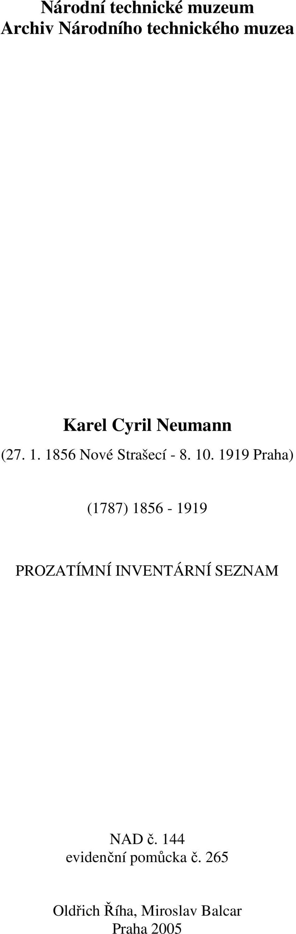 1919 Praha) (1787) 1856-1919 PROZATÍMNÍ INVENTÁRNÍ SEZNAM NAD