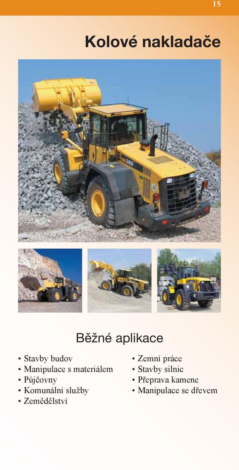 Komunální služby Zemědělství Zemní práce