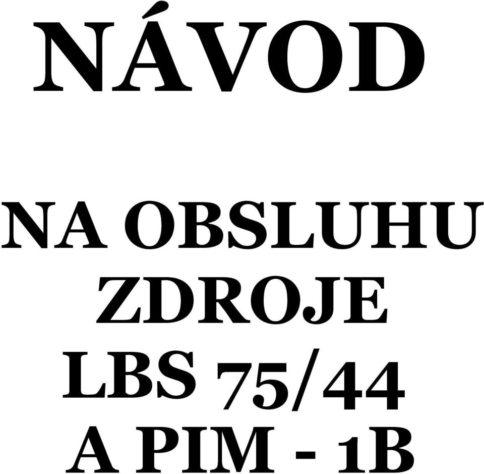 ZDROJE LBS