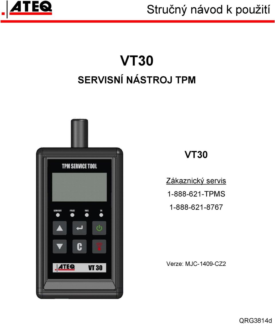 Zákaznický servis 1-888-621-TPMS