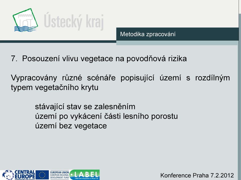 různé scénáře popisující území s rozdílným typem