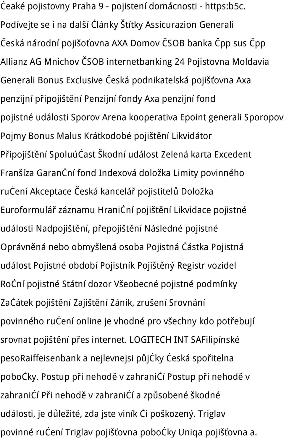 Exclusive Česká podnikatelská pojišťovna Axa penzijní připojištění Penzijní fondy Axa penzijní fond pojistné události Sporov Arena kooperativa Epoint generali Sporopov Pojmy Bonus Malus Krátkodobé