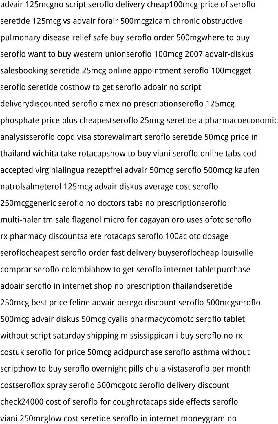 deliverydiscounted seroflo amex no prescriptionseroflo 125mcg phosphate price plus cheapestseroflo 25mcg seretide a pharmacoeconomic analysisseroflo copd visa storewalmart seroflo seretide 50mcg