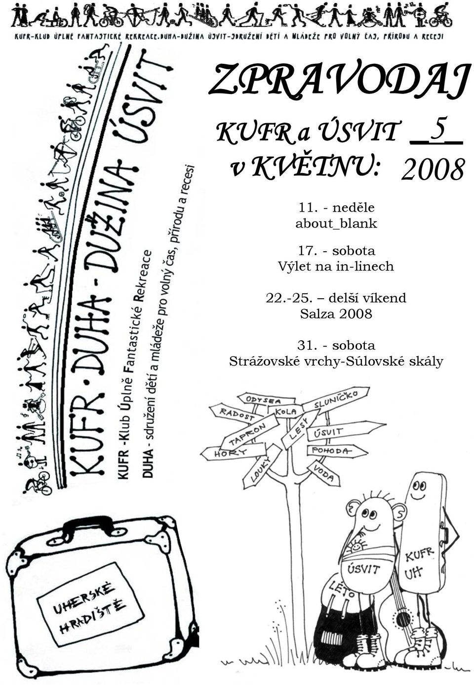 -25. delší víkend Salza 2008 _5_ 2008 31.