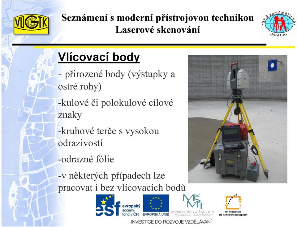 terče s vysokou odrazivostí -odrazné fólie -v