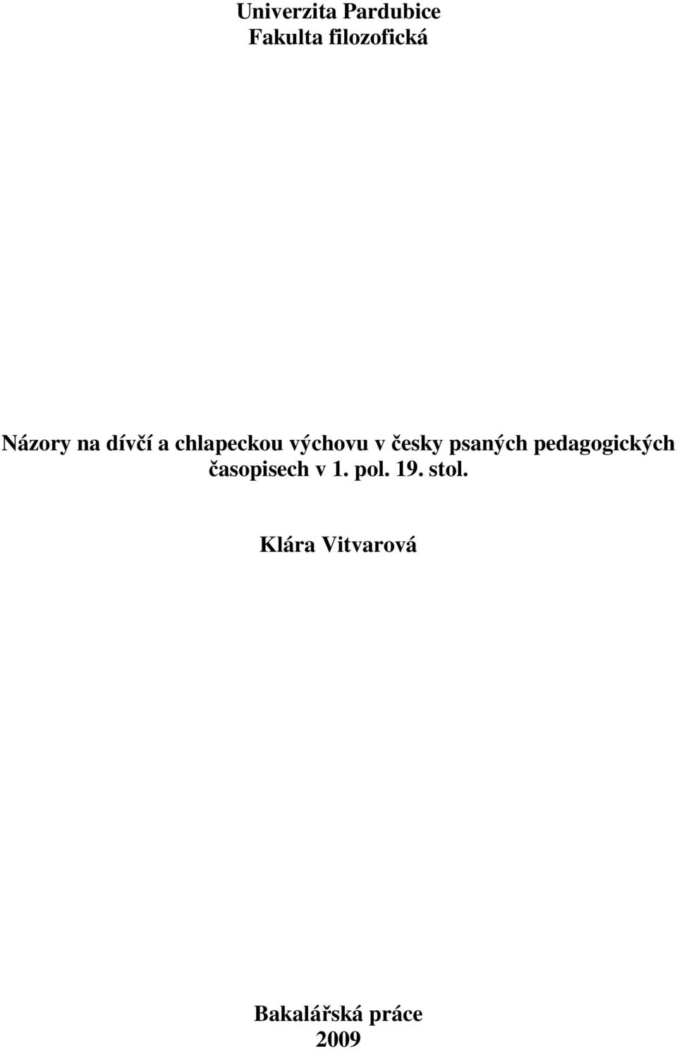 česky psaných pedagogických časopisech v 1.