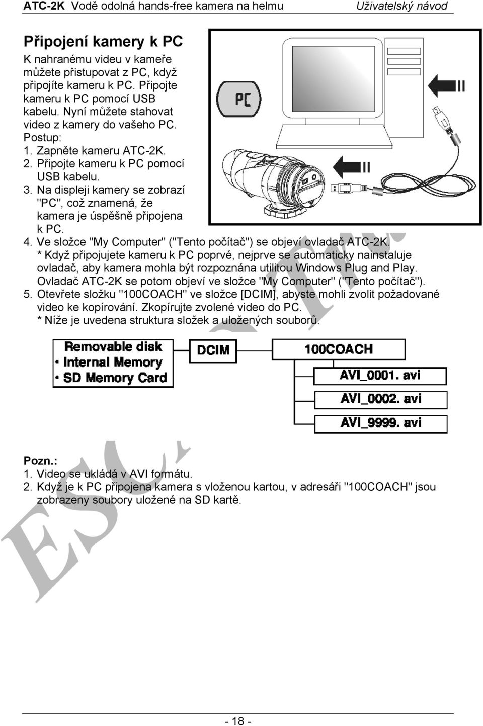 Ve složce "My Computer" ("Tento počítač") se objeví ovladač ATC-2K.