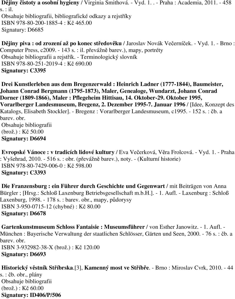 - Terminologický slovník ISBN 978-80-251-2019-4 : Kč 690.
