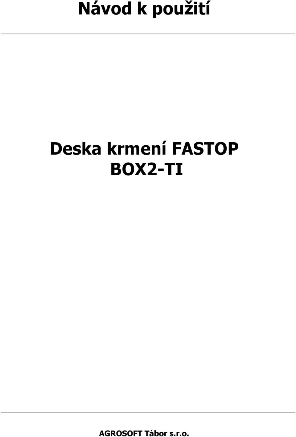 FASTOP BOX2-TI