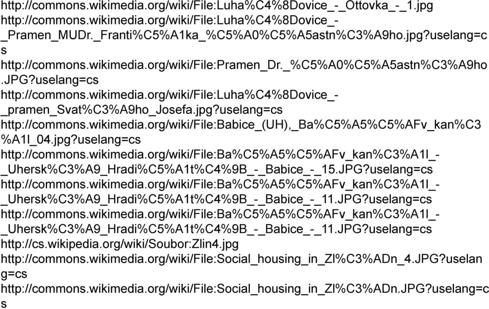 jpg?uselang=cs http://commons.wikimedia.org/wiki/file:ba%c5%a5%c5%afv_kan%c3%a1l_- _Uhersk%C3%A9_Hradi%C5%A1t%C4%9B_-_Babice_-_15.JPG?uselang=cs http://commons.wikimedia.org/wiki/file:ba%c5%a5%c5%afv_kan%c3%a1l_- _Uhersk%C3%A9_Hradi%C5%A1t%C4%9B_-_Babice_-_11.