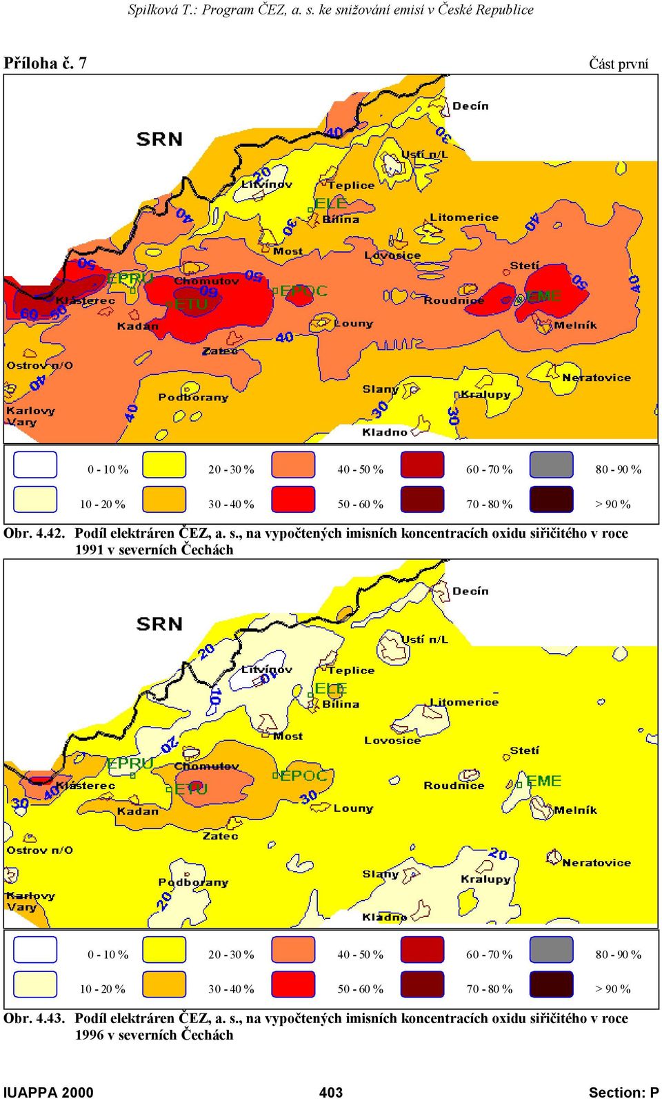 , na vypočtených imisních koncentracích oxidu siřičitého v roce 1991 v severních Čechách 0-10 % 20-30 % 40-50 %