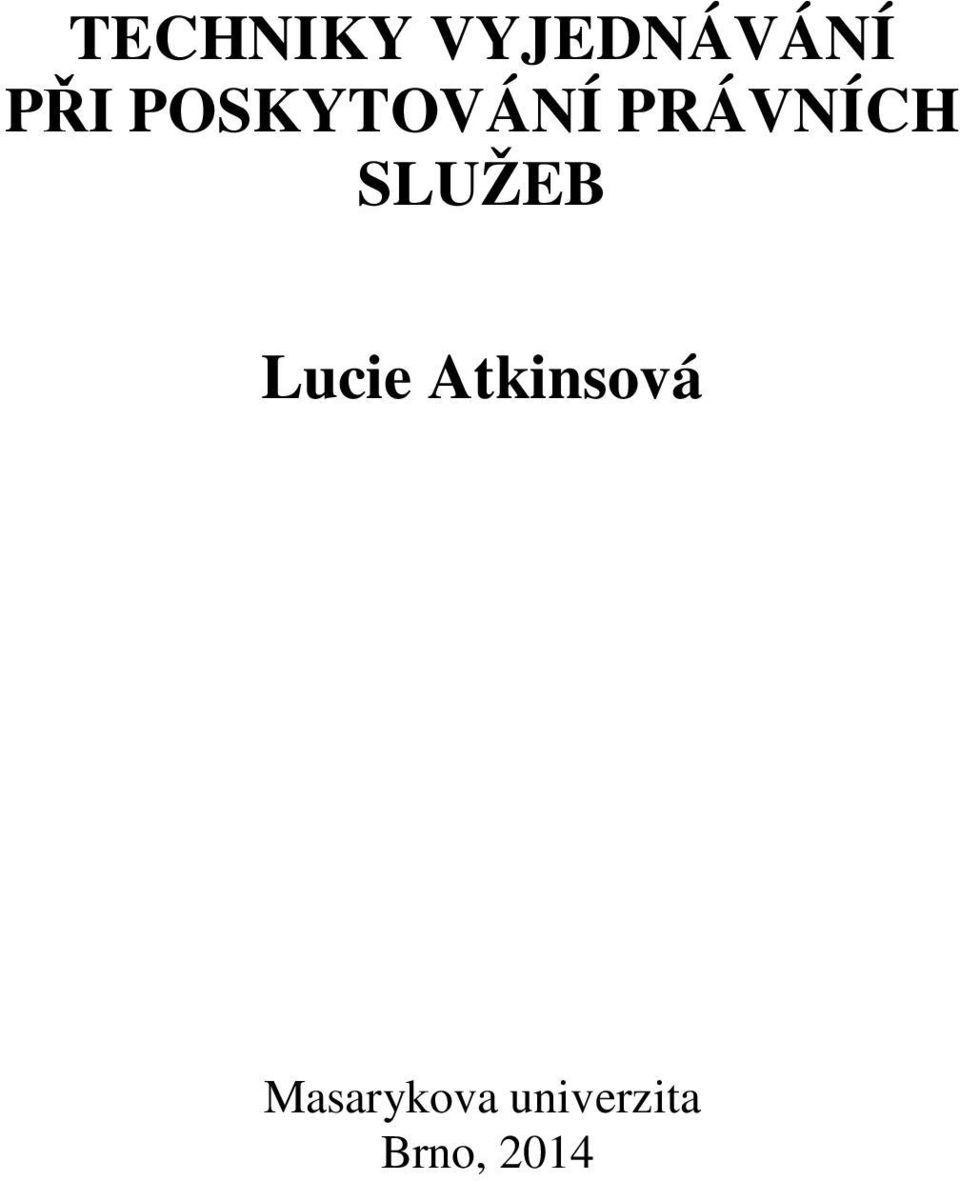 SLUŽEB Lucie Atkinsová