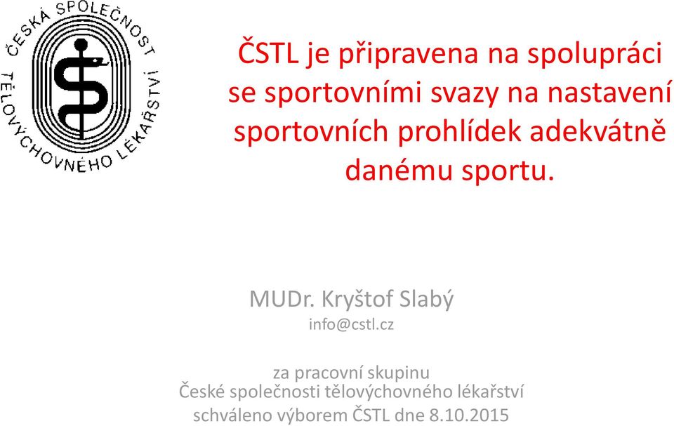 Kryštof Slabý info@cstl.