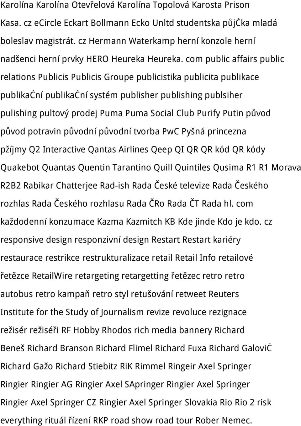 com public affairs public relations Publicis Publicis Groupe publicistika publicita publikace publikační publikační systém publisher publishing publsiher pulishing pultový prodej Puma Puma Social