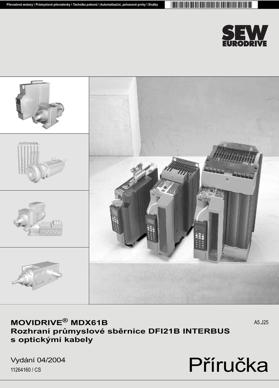 MOVIDRIVE MDX61B Rozhraní průmyslové sběrnice DFI21B