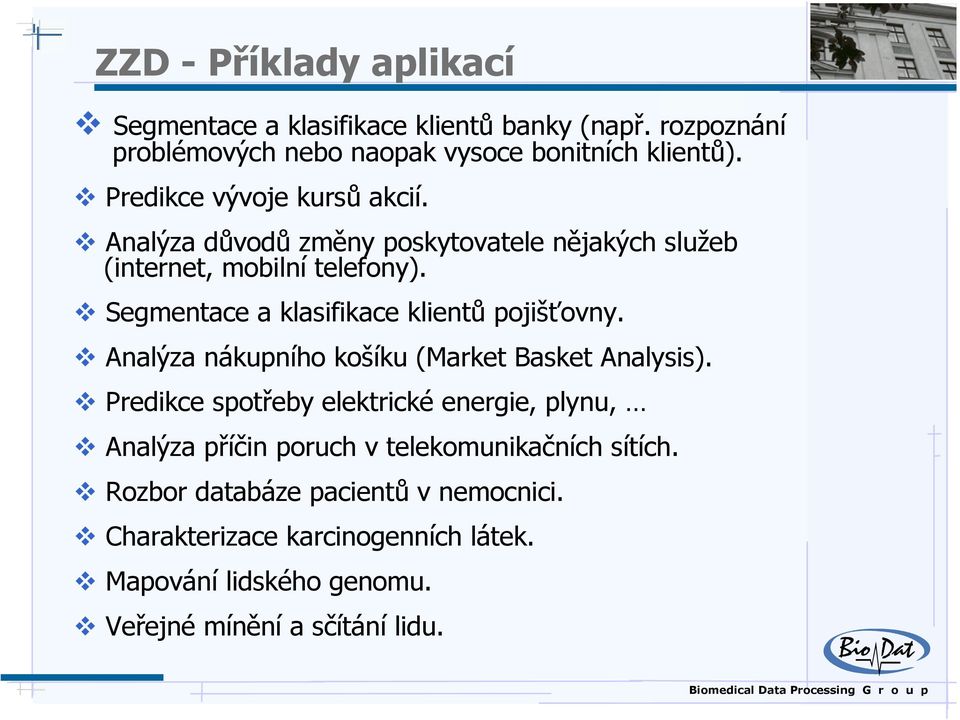 Segmentace a klasifikace klientů pojišťovny. Analýza nákupního košíku (Market Basket Analysis).