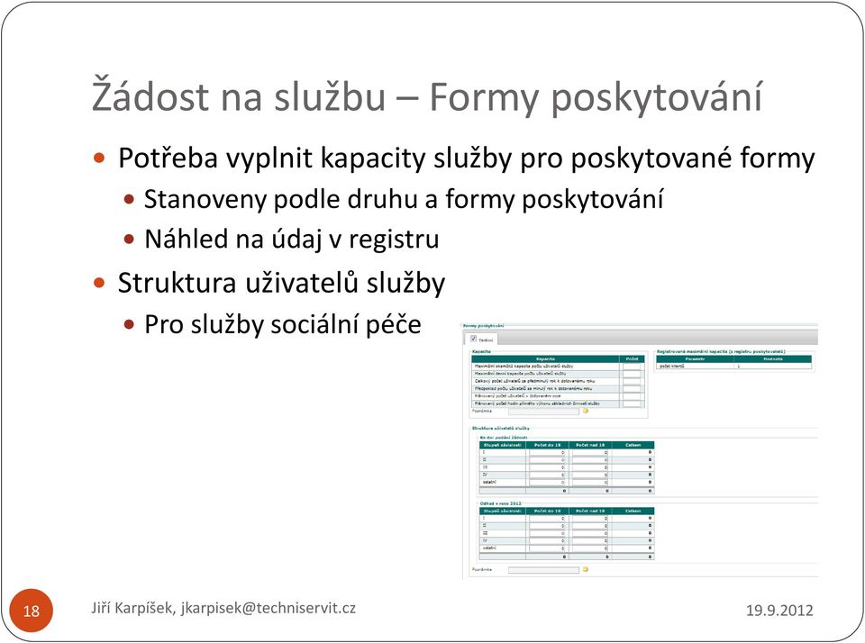 podle druhu a formy poskytování Náhled na údaj v