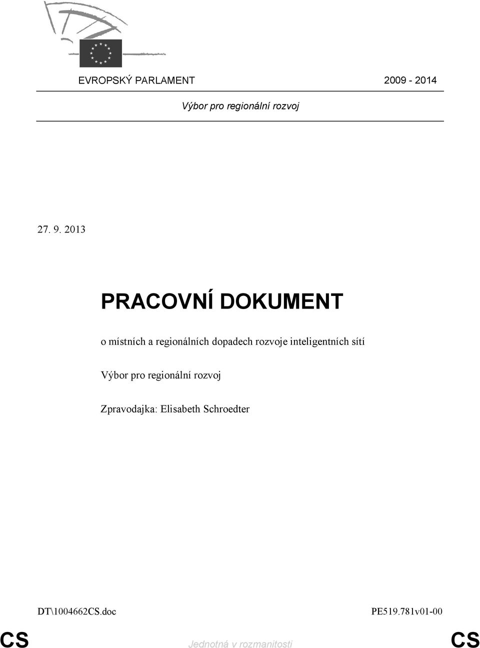 inteligentních sítí Výbor pro regionální rozvoj Zpravodajka: