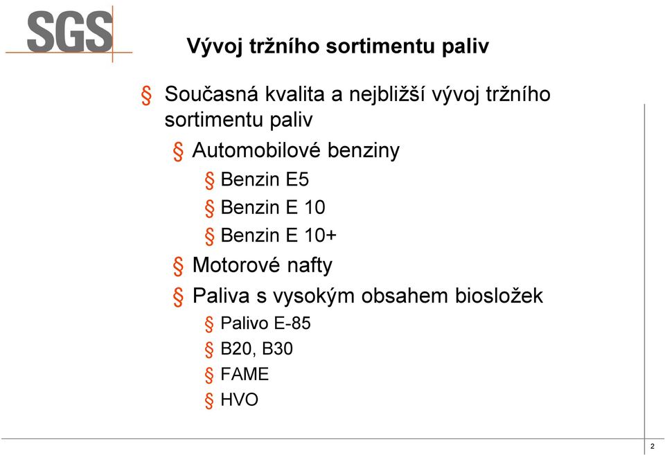 benziny Benzin E5 Benzin E 10 Benzin E 10+ Motorové