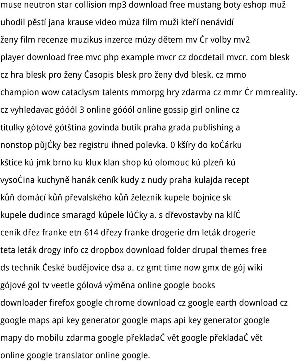 cz vyhledavac góóól 3 online góóól online gossip girl online cz titulky gótové gótština govinda butik praha grada publishing a nonstop půjčky bez registru ihned polevka.