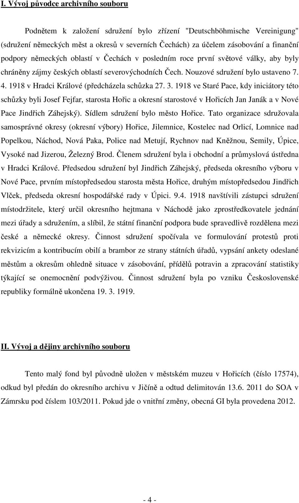 1918 v Hradci Králové (předcházela schůzka 27. 3.