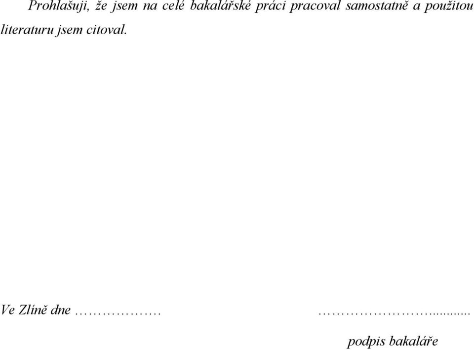 samostatně a použitou literaturu