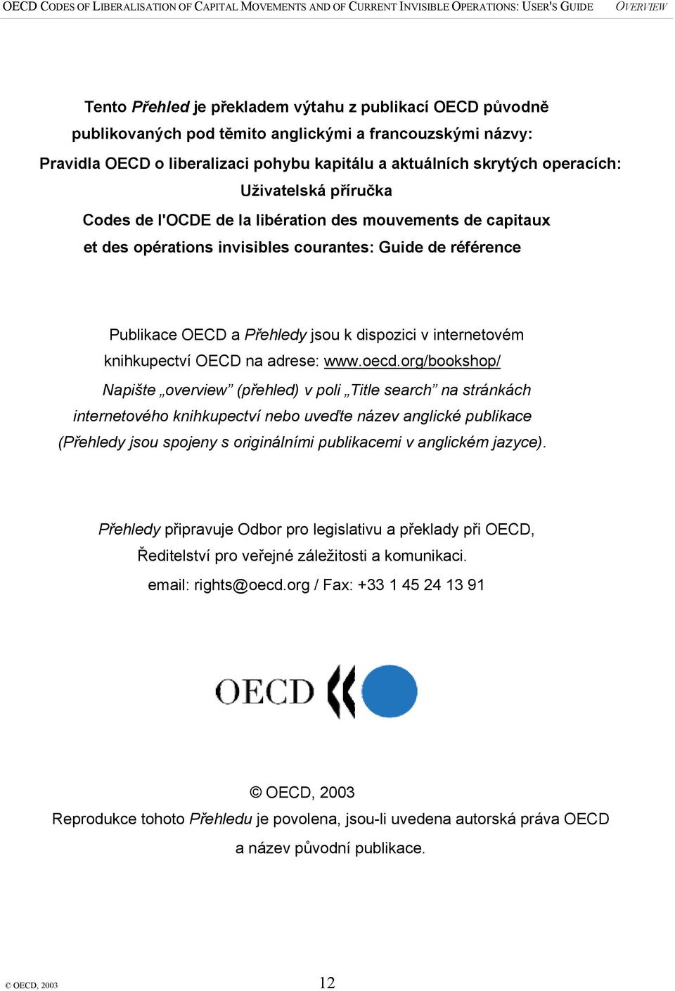 knihkupectví OECD na adrese: www.oecd.