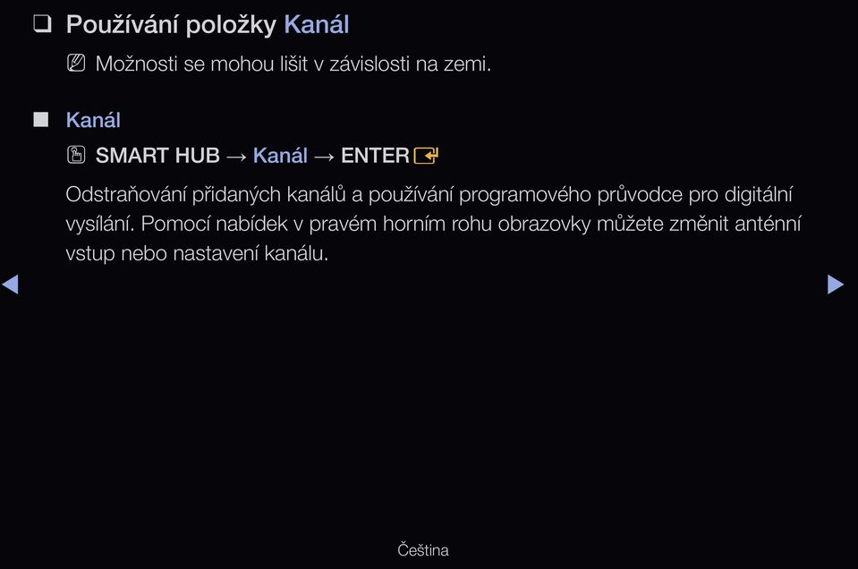 používání programového průvodce pro digitální vysílání.