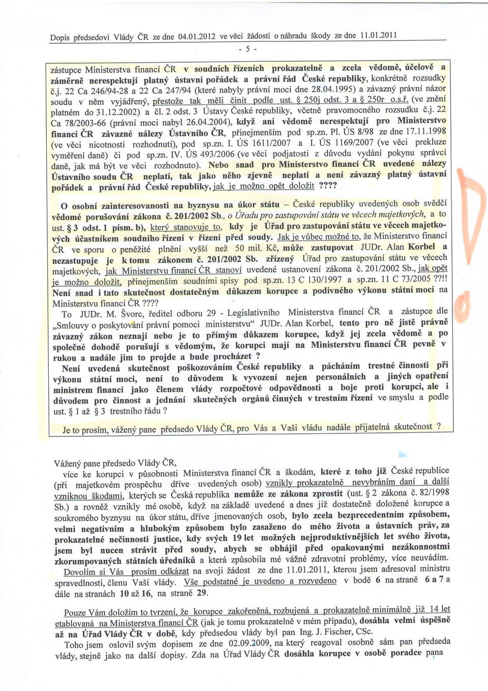 1001) el. Z odst.3 Ustvyeesk6republiky, vdetnd prvomocn6horozsudku 8i.22 (prilvni moci nbyl 26.04.