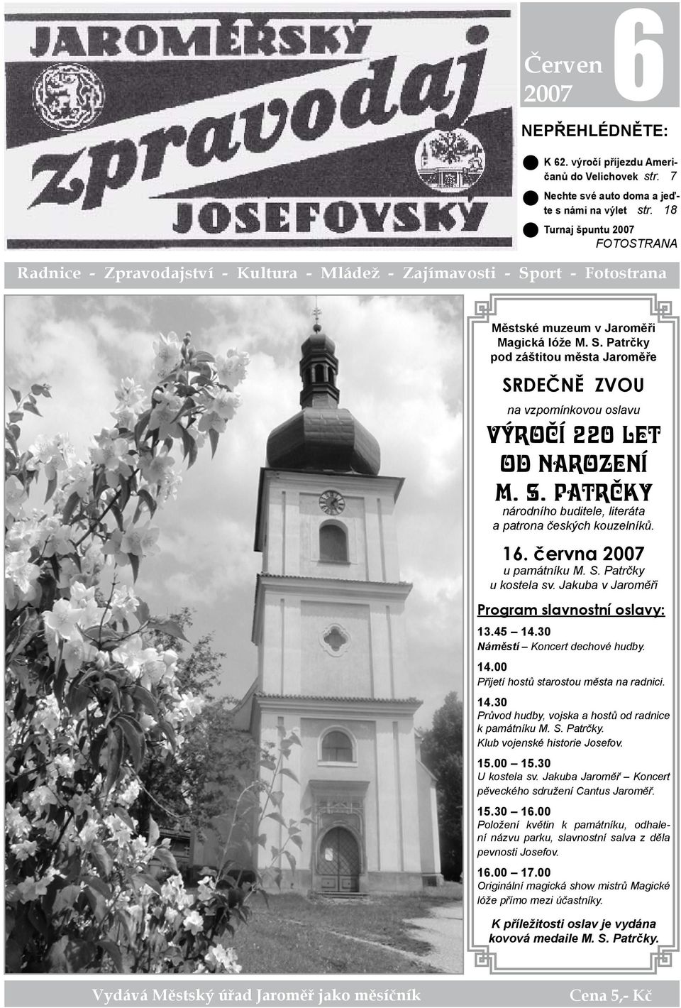 Červen výročí 220 let od narození M. S. Patrčky SRDEČNĚ ZVOU. 16. června  2007 u památníku M. S. Patrčky u kostela sv. - PDF Stažení zdarma