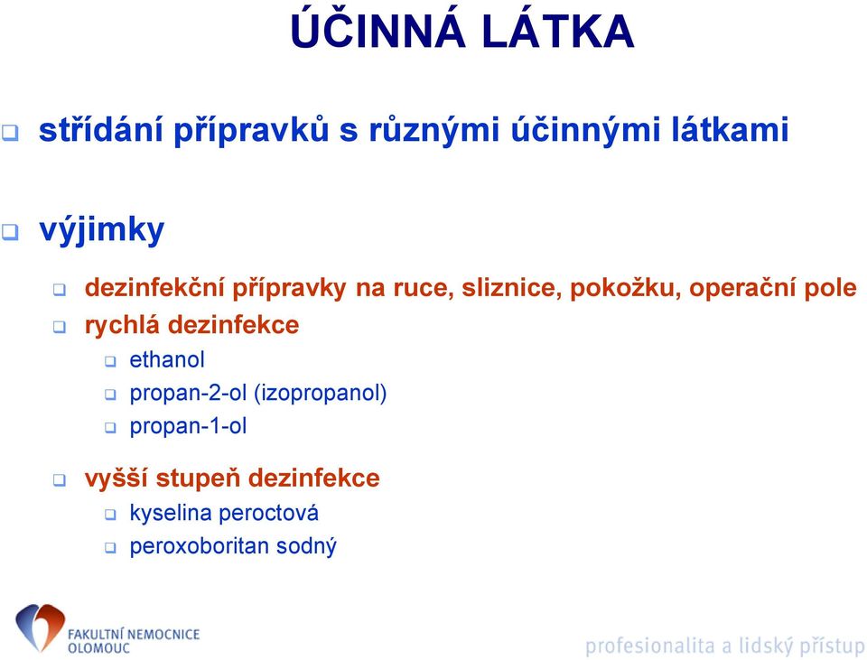 operační pole rychlá dezinfekce ethanol propan-2-ol