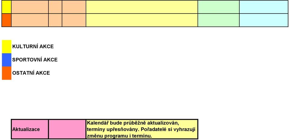 aktualizován, termíny upřesňovány.