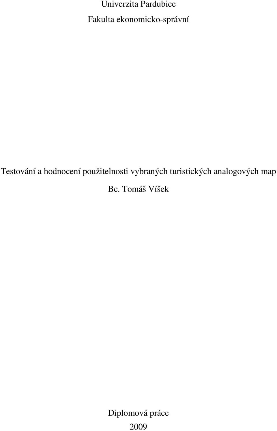 hodnocení použitelnosti vybraných