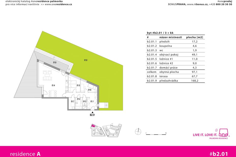 01.6 ložnice #2 9,0 b2.01.7 domácí práce 4,3 celkem obytná plocha 97,1 b2.