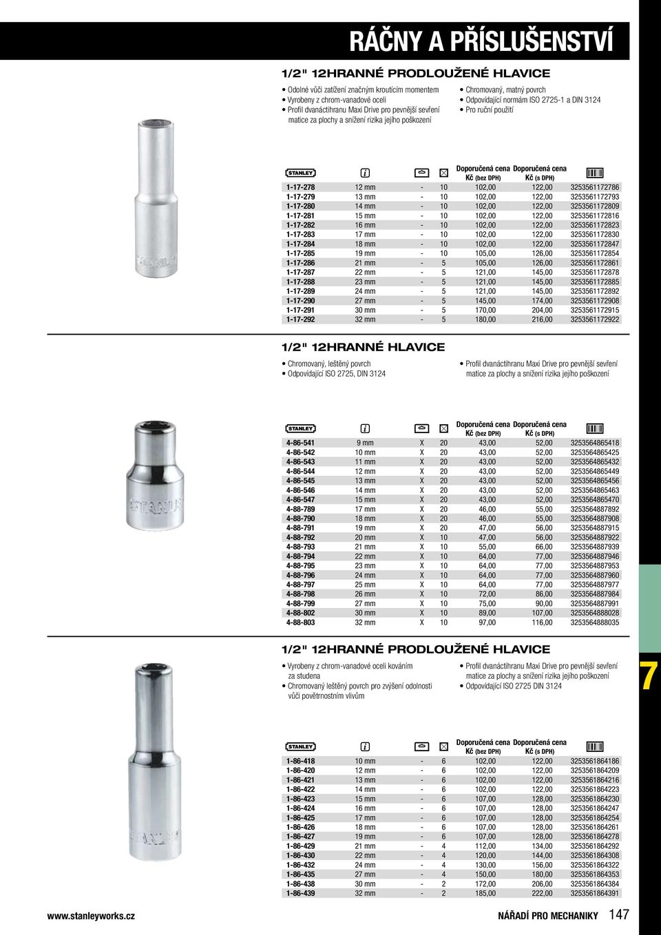 102,00 122,00 3253561172793 1-17-280 14 mm - 10 102,00 122,00 3253561172809 1-17-281 15 mm - 10 102,00 122,00 3253561172816 1-17-282 16 mm - 10 102,00 122,00 3253561172823 1-17-283 17 mm - 10 102,00