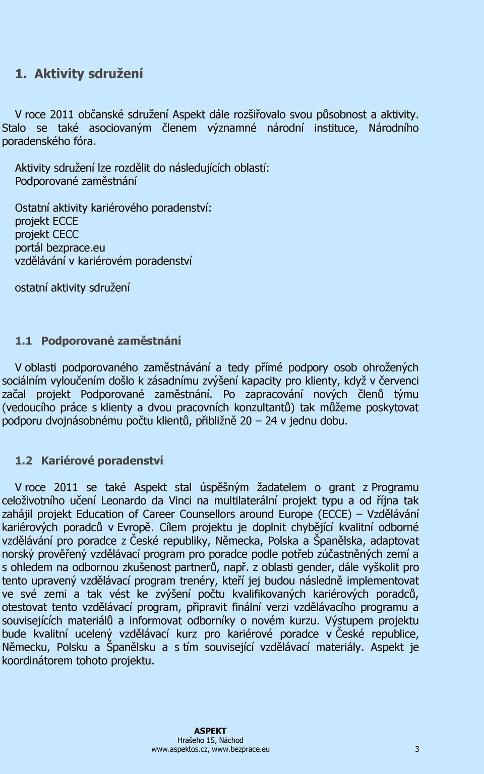 eu vzdělávání v kariérovém poradenství ostatní aktivity sdružení 1.