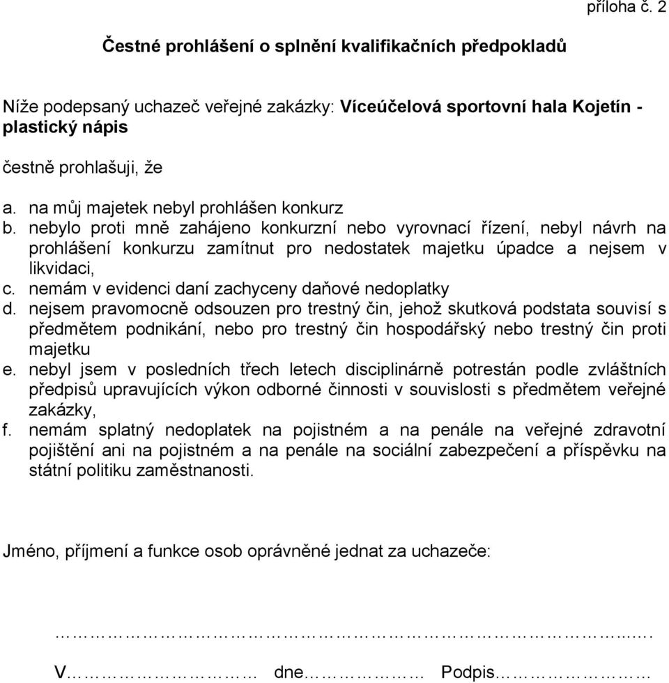 nemám v evidenci daní zachyceny daňové nedoplatky d.