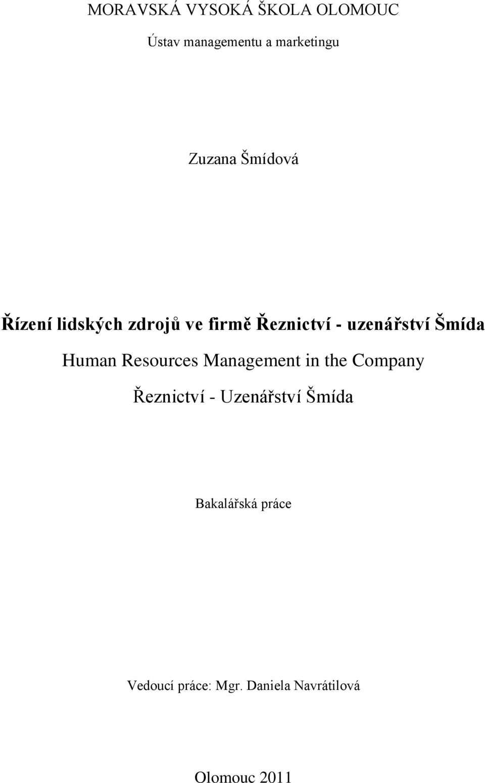 Human Resources Management in the Company Řeznictví - Uzenářství