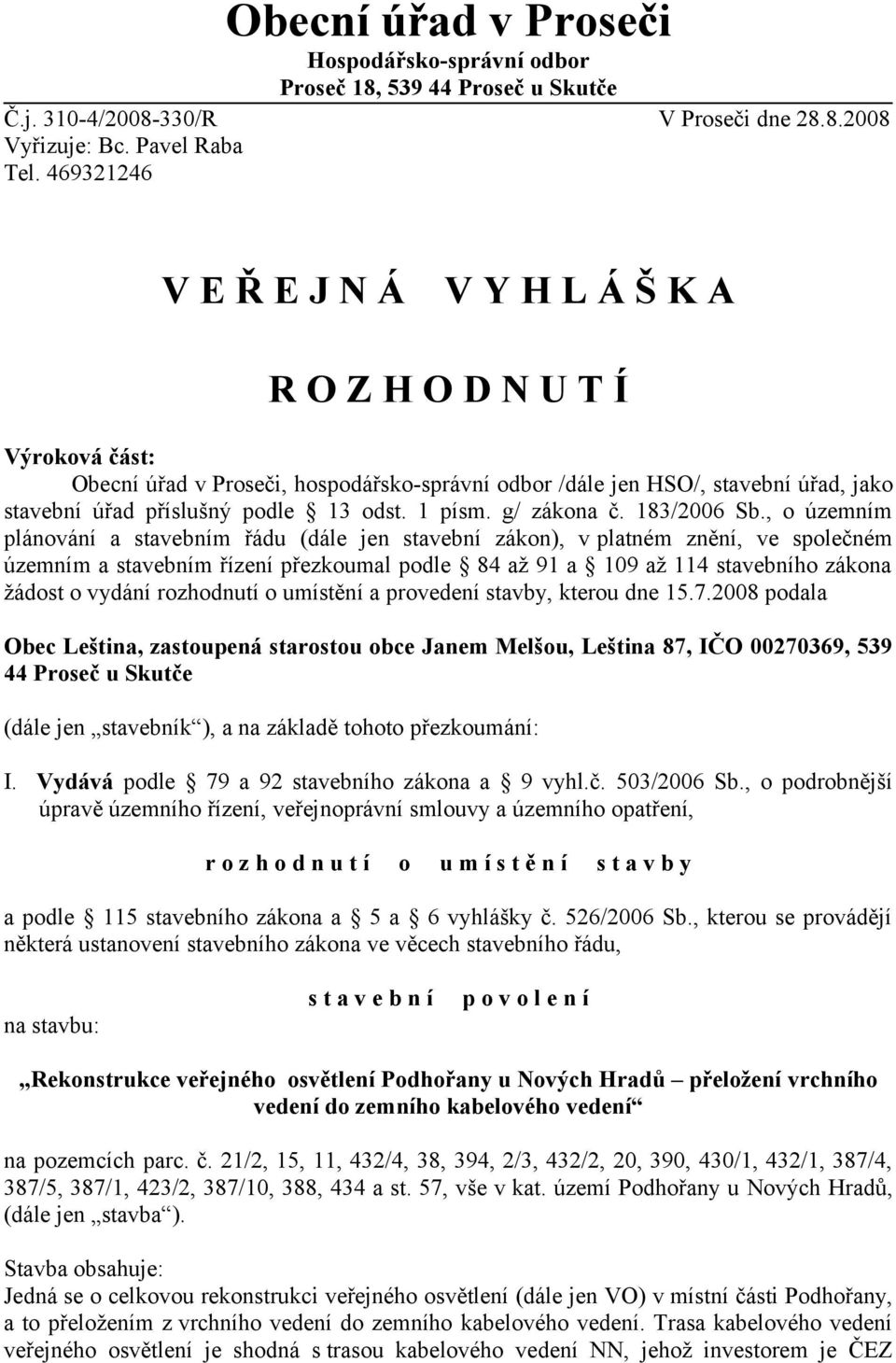 1 písm. g/ zákona č. 183/2006 Sb.